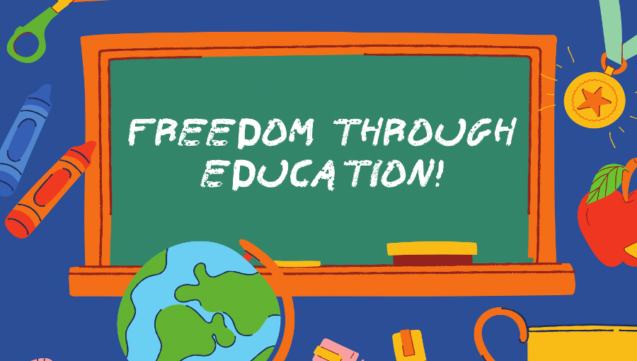 Illustration stating: freedom through education