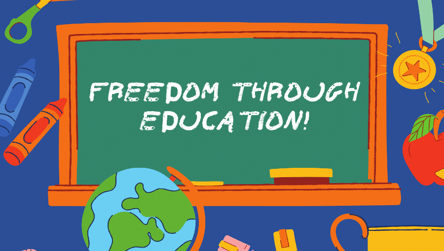 Illustration stating: freedom through education 